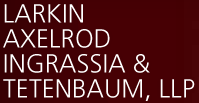 Larkin Axelrod Ingrassia & Tetenbaum, LLP