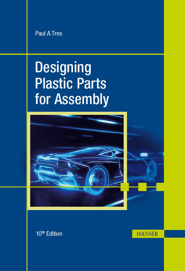 Designing Plastics Parts for Assembly